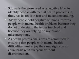 Understanding Stigma and Its Impact on Mental Illness | PPTX