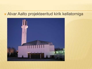 Alvar Aalto projekteeritud kirik kellatorniga