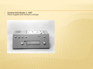 Control Unit Studio 1, 1957Hans Gugelot and Herbert Lindinger