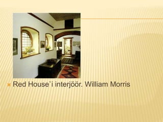 Red House`i interjöör. William Morris