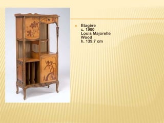 Etagèrec. 1900Louis MajorelleWoodh. 139.7 cm 