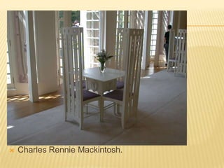 Charles Rennie Mackintosh. 
