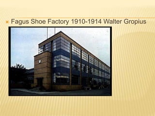 Fagus Shoe Factory 1910-1914 Walter Gropius