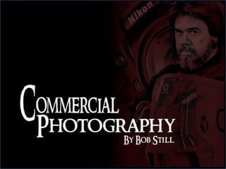 Still Digital Studios Commercial Photography Presentation