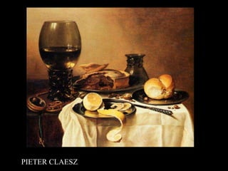 PIETER CLAESZ
 
