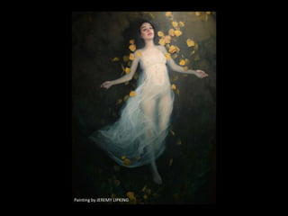 Painting by JEREMY LIPKING
 