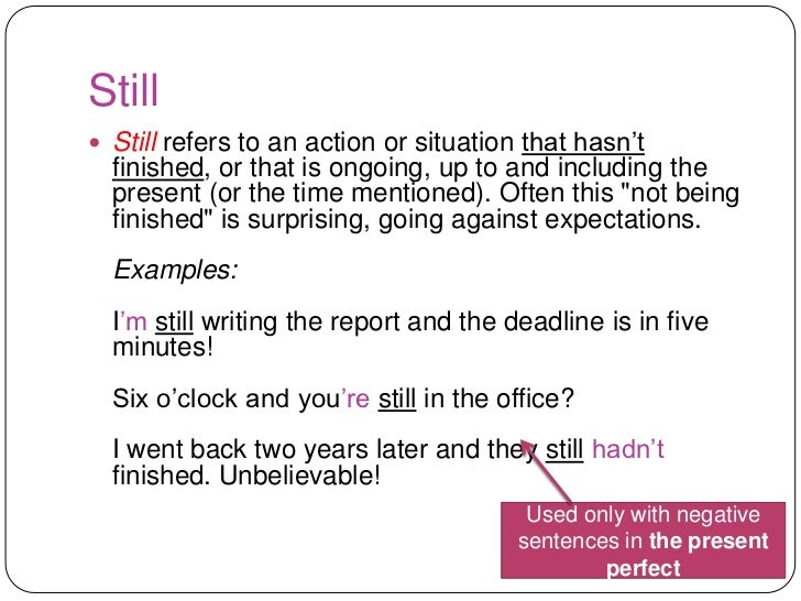 Still Vs Yet Still Vs Yet