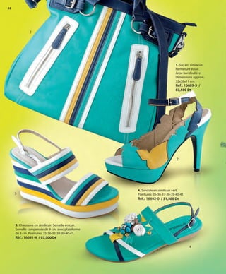 32
1. Sac en similicuir.
Fermeture éclair.
Anse bandoulière.
Dimensions approx.:
32x38x11 cm.
Réf.: 16689-5 /
87,500 Dt
4. Sandale en similicuir vert.
Pointures: 35-36-37-38-39-40-41.
Réf.: 16692-0 / 51,500 Dt
3. Chaussure en similicuir. Semelle en cuir.
Semelle compensée de 9 cm. avec plateforme
de 3 cm. Pointures: 35-36-37-38-39-40-41.
Réf.: 16691-4 / 97,500 Dt
1
3
4
2
OK-32-33 TÚNEZ COMP STILO1_Maquetación 1 24/01/13 20:00 Página 1
 
