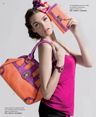 6
2. Sac saumon et violet en simili-
cuir. Fermeture éclair. Dimensions
approx.: 27x35x14 cm.
Réf.: 16634-4 / 87,500 Dt
1. Portefeuille saumon et violet
en similicuir. Dimensions
approx.: 20,5x11 cm.
Réf.: 16638-6 / 35,900 Dt
2
1
OK-06-07 TUN COMP STILO1_Maquetación 1 24/01/13 20:30 Página 1
 