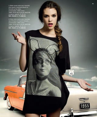 73
2. Robe noire courte avec manches
asymétriques et imprimé devant.
Composition: 100% Coton.
Tailles: SP(34-36); P(38-40); M(42-44).
Longueur approx.: 80-84 cm.
Réf.: 96261-2 / 71,900 Dt
1. Robe courte noire avec manches
trois-quarts, imprimée devant et
froncée sur les côtés.
Composition: 100% Coton.
Tailles: SP(34-36); P(38-40); M(42-44).
Longueur approx.: 81-85 cm.
Réf.: 96260-5 / 71,900 Dt
2
OK-072-073 JOVEN TÜNEZ STILO1.qxp:Maquetación 1 24/01/13 13:23 Página 2
 