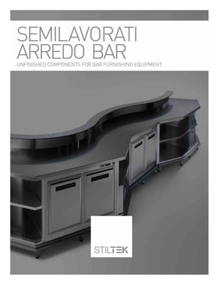 Semilavorati Arredo bar by Stiltek