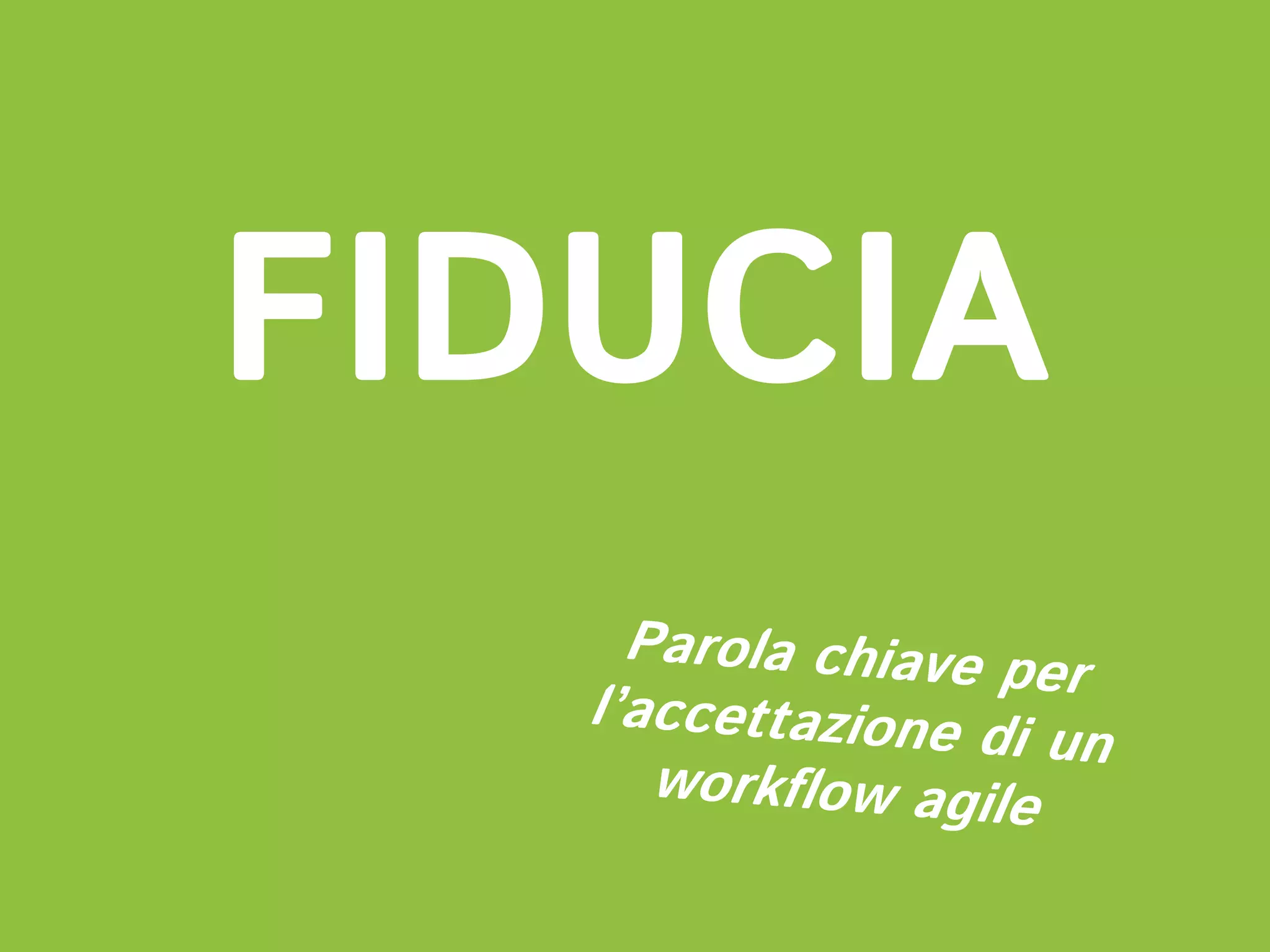 FIDUCIA
 