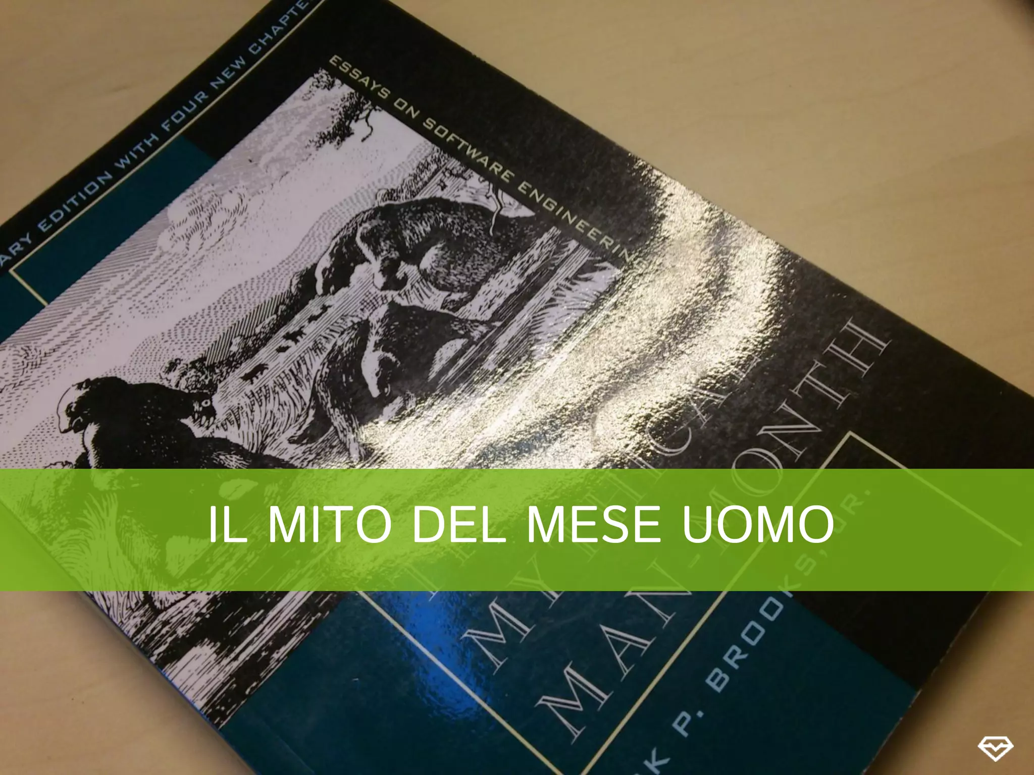 IL MITO DEL MESE UOMO
 