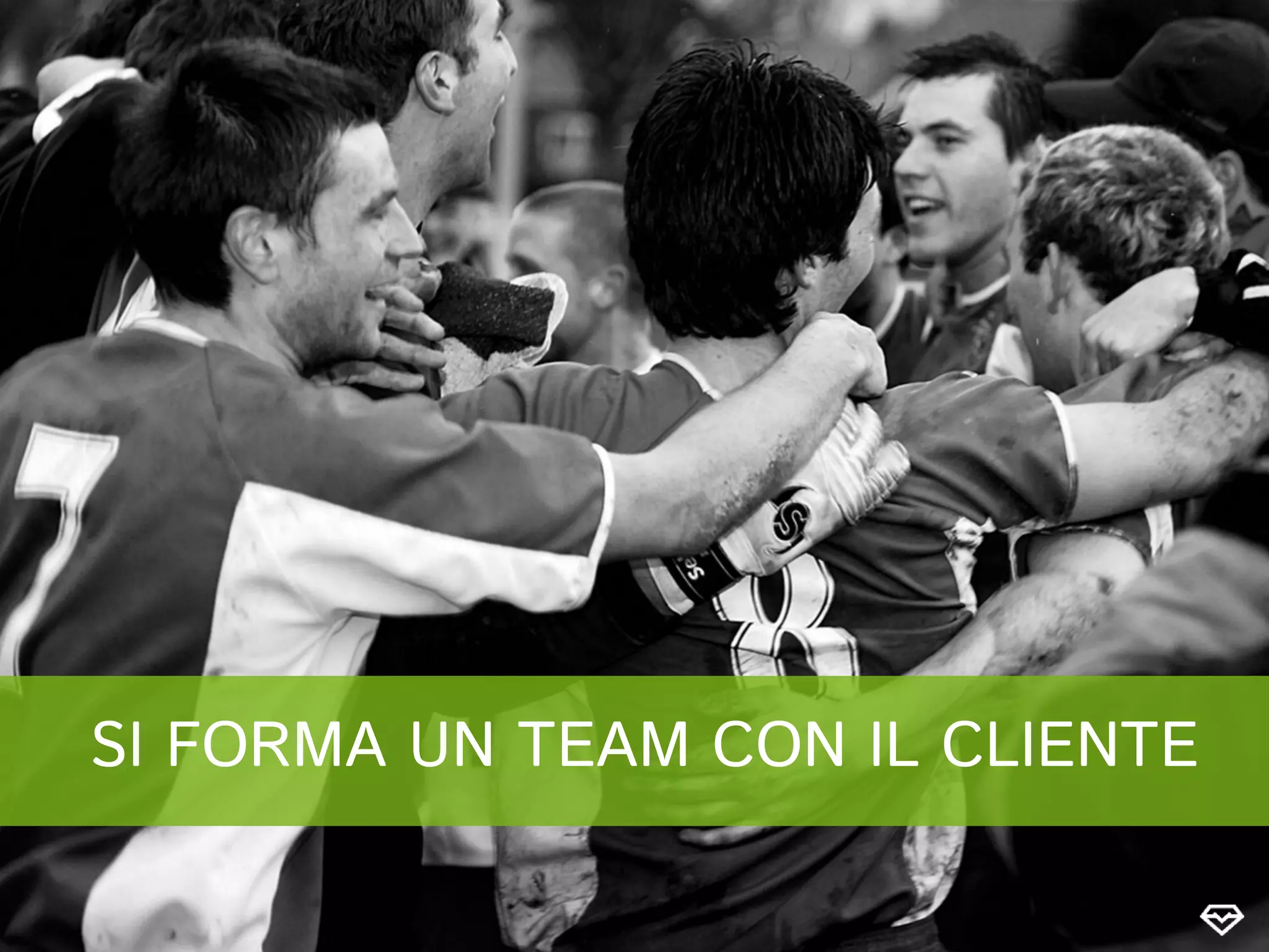 SI FORMA UN TEAM CON IL CLIENTE
 
