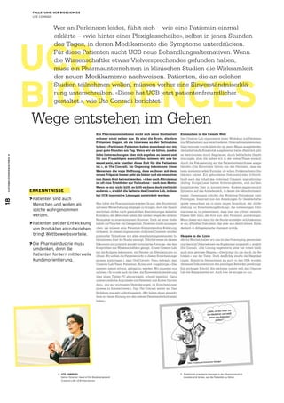 UCB
BIOSCIENCES
CUSTOMEREXPERIENCEFORUM918
FALLSTUDIE: UCB BIOSCIENCES
UTE CONRADI
Wege entstehen im Gehen
Wer an Parkinson leidet, fühlt sich – wie eine Patientin einmal
erklärte – «wie hinter einer Plexiglasscheibe», selbst in jenen Stunden
des Tages, in denen Medikamente die Symptome unterdrücken.
Für diese Patienten sucht UCB neue Behandlungsalternativen. Wenn
die Wissenschaftler etwas Vielversprechendes gefunden haben,
muss ein Pharmaunternehmen in klinischen Studien die Wirksamkeit
der neuen Medikamente nachweisen. Patienten, die an solchen
Studien teilnehmen wollen, müssen vorher eine Einverständniserklä-
rung unterschreiben. «Diese hat UCB jetzt patientenfreundlicher
gestaltet.», wie Ute Conradi berichtet.
Ein Pharmaunternehmen sucht sich seine Studienteil-
nehmer nicht selber aus. Es sind die Ärzte, die ihre
Patienten fragen, ob sie Interesse an der Teilnahme
haben. «Parkinson-Patienten haben manchmal nur ein
paar gute Stunden am Tag. Wenn wir sie bitten, zusätz-
liche Untersuchungen über sich ergehen zu lassen und
für uns Fragebögen auszufüllen, müssen wir uns be-
wusst sein, wie kostbar diese Zeit für die Patienten
ist.», so Ute Conradi. Im Gegenzug bekommen diese
Menschen die vage Hoffnung, dass es ihnen mit dem
neuen Präparat besser geht als bisher und sie intensiver
von ihrem Arzt betreut werden. «Aber auch Altruismus
ist oft eine Triebfeder zur Teilnahme – nach dem Motto:
Wenn es mir nicht hilft, so hilft es dann doch vielleicht
anderen.», erzählt die Leiterin des Creative Lab, in dem
bei UCB innovative Lösungen entwickelt werden.
Nun hätte die Pharmaindustrie jeden Grund, den Studienteil-
nehmern Wertschätzung entgegen zu bringen, doch die Verant-
wortlichen dürfen nach gesetzlichen Bestimmungen keinerlei
Kontakt zu den Menschen haben. Sie werden wegen der strikten
Neutralität zu einer anonymen Nummer. Doch an einer Stelle
haben die Forscher die Gelegenheit, Patienten direkt anzuspre-
chen: sie müssen eine Patienten-Einverständnis-Erklärung
verfassen. In diesem sogenannten «Informed Consent» werden
potentielle Teilnehmer mit allen entscheidungsrelevanten In-
formationen über die Studie versorgt. Üblicherweise ist dieses
Dokument ein juristisch korrekt formuliertes Formular, das den
Ansprüchen von Wissenschaftlern genügt. «Unser Creative Lab
hat die Aufgabe bekommen, ein Fenster im Elfenbeinturm zu
öffnen: Wir sollten die Patientensicht in diesen Entscheidungs-
prozess einbringen.», sagt Ute Conradi. Dazu befragte das
Creative-Lab-Team Patienten, Ärzte und Angehörige. «Die
meisten waren erfreut, gefragt zu werden. Wir mussten nur
zuhören.» So wurde auch die Idee, die Einverständniserklärung
über einen Tablet-PC abzuwickeln, schnell beerdigt. Ganz
unterschiedliche Argumente von Patienten und Ärzten führten
dazu, uns auf wichtigere Veränderungen im Entscheidungs-
prozess zu konzentrieren.», fügt Ute Conradi weiter an. Das
Verfahren war sehr aufschlussreich: «Wir haben daran gemerkt,
dass wir keine Ahnung von den wahren Patientenbedürfnissen
haben.»
Eintauchen in die fremde Welt
Das Creative Lab organisierte einen Workshop mit Patienten
und Mitarbeitern aus verschiedenen Unternehmensbereichen.
Ganz bewusst wurde dabei die «ja, aber»-Mauer ausgeblendet,
die bisher häufig Kreativität ausgebremst hatte. «Natürlich gibt
es Restriktionen durch Regularien, durch behördliche Geneh-
migungen, aber die haben wir in der ersten Phase einfach
durch die Fokussierung auf die Patientenbedürfnisse ausge-
blendet.» Die Entwickler hörten von den Patienten, dass sie
beim konventionellen Formular oft schon Probleme beim Um-
blättern hatten. Ein gebundenes Dokument wäre hilfreich.
Doch auch der Inhalt des «Informed Consent» war reformbe-
dürftig. Einige Leser hatten Schwierigkeiten, sich auf den
komplizierten Text zu konzentrieren. Andere reagierten mit
Zynismus auf das Amtsdeutsch, in denen die Sätze formuliert
waren. Gemeinsam schufen die Workshop-Teilnehmer zwei
Prototypen. Inspiriert von den Anleitungen für Gesellschafts-
spiele versuchten sie in einer neuen Broschüre, der «Hilfe-
stellung zur Entscheidungsfindung», die notwendigen Infor-
mationen so zu präsentieren, dass man sie schnell versteht.
Dieses Heft kann der Arzt nun dem Patienten aushändigen.
Wenn dieser sich dann für die Studie anmelden will, bekommt
er ein offizielles Dokument, das aber aus dem früheren Amts-
deutsch in Alltagssprache übersetzt wurde.
Skepsis in der Linie
«Sechs Wochen haben wir uns für das Prototyping genommen
und dann im Unternehmen die Ergebnisse vorgestellt.», erzählt
Ute Conradi. «Die Lösung begeisterte, aber bei vielen blieb
auch eine gewisse Skepsis.» «Das kriegt ihr nie durch die Be-
hörden.» war der Tenor. Doch der Erfolg strafte die Skeptiker
Lügen: Sowohl in Deutschland als auch in den USA wurden
die neuen Dokumente von den jeweiligen Behörden genehmigt.
Ein wichtiger Schritt! Als nächstes nimmt sich das Creative
Lab die Beipackzettel vor. Auch hier ist einiges zu tun.
ERKENNTNISSE
 Patienten sind auch
­Menschen und wollen als
solche wahrgenommen
werden.
 Patienten bei der Entwicklung
von Produkten einzubeziehen
bringt Wettbewerbsvorteile.
 Die Pharmaindustrie ­muss
umdenken, denn die
Patienten fordern mittlerweile
Kundenorientierung.
	UTE CONRADI
	 Senior Director, Head of the Biodevelopment
Creative LAB, UCB Biosciences
	Traditionell orientierte Manager in der Pharmaindustrie
mussten erst lernen, auf die Patienten zu hören.
 