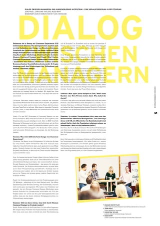 DIALOG
­ZWISCHEN
­MANAGERN
CUSTOMEREXPERIENCEFORUM95
Ó	DAMIAN HOSTETTLER
	 Leiter interne Kommunikation Geschäftskundenbereich, Swisscom
Ó	JÜRG PAULI
	 Leiter Marketing, Swisscom
Ó	CHRISTINA TAYLOR
	 Leiterin Human Centered Design, Swisscom
Ó	RUEDI WIPF
	 Leiter Customer Experience Design Grosskunden, Swisscom
DIALOG ZWISCHEN MANAGERN: DAS KUNDENERLEBNIS IM ZENTRUM — EINE HERAUSFORDERUNG IN DER FÜHRUNG
JÜRG PAULI, CHRISTINA TAYLOR  RUEDI WIPF
MODERIERT DURCH DAMIAN HOSTETTLER, SWISSCOM
Swisscom ist in Bezug auf Customer Experience (CX)
schweizweit führend. Nur wenige Firmen machen sich
so viele Gedanken zum Design von Kundenerlebnissen.
Innerhalb des Unternehmens hat dieser radikale Fokus
einige Veränderungen und Herausforderungen gebracht.
Jürg Pauli (Leiter Marketing), Christina Taylor (Leiterin
Human Centered Design) und Ruedi Wipf (Leiter
Customer Experience Design Grosskunden) diskutierten
– moderiert von Damian Hostettler (Leiter interne
Kommunikation Geschäftskundenbereich). Er fragte
eingangs nach den Erfahrungen der Teilnehmer mit
Human Centered Design.
Jürg: Die Tools, die uns mittlerweile für das Design von Kunden-
erlebnissen zur Verfügung stehen, sind faszinierend. Wir müs-
sen nichts im Kundenerleben als gegeben hinnehmen, sondern
können gezielt steuern, wo es Highlights geben soll und wo wir
mit Low-Lights leben können. Früher gab es bei der Swisscom
eher ein Produkterlebnis. Historisch gesehen standen Ingeni-
eure hinter dem Erfolg. Zuerst gab es jeweils das Produkt, das
sie sich ausgedacht hatten, dann wurde es vermarktet. Heute
versuchen wir anders herum zu denken: Wir legen fest, was
ein Produkt für den Kunden leisten soll, und dann erst wird es
entwickelt.
Christina: Das setzt voraus, dass wir zunächst die unausge-
sprochenen Bedürfnisse der Kunden sehen müssen. Ich plädiere
immer wieder dafür, sich in dieser ersten Phase der Innovation
ein paar Tage Zeit zu nehmen. Man braucht mentalen Freiraum
und ein Team, in dem Menschen mit unterschiedlichen Blick-
winkeln arbeiten.
Ruedi: Für den B2C (Business to Customer) Bereich ist das
leicht vorstellbar: Man sieht den Kunden als Zeitungsleser oder
Shopbesucher ja quasi ständig vor sich. Aber im B2B-Geschäft
(Business to Business) sind sehr viele Individuen auf der Kun-
denseite involviert. Unsere Kundenerlebniskette gleicht mehr
einem Kundenerlebnisteppich. Der Einkäufer erlebt anderes
und hat andere Bedürfnisse als derjenige, der die Rechnung
bezahlt.
Damian: Was wäre hilfreich beim Design von Customer
Experience?
Christina: Der Raum ist ein Erfolgsfaktor. Er bildet die Kulisse
für eine andere, offene Denkweise. Wer sich räumlich vom
täglichen Geschäft entfernt, kann auch gedanklich neue Wege
gehen. Deshalb haben wir das neue ProjectGym geschaffen.
Es bietet freie Räume, in dem sich ein Team aus allen Bereichen
zusammenfinden kann.
Jürg: Im bereits lancierten Projekt «Natel Infinity» habe ich vor
allem darauf geachtet, dass ich im Team Menschen mit unter-
schiedlichem Background habe, die unterschiedlich denken.
Es gab Kreative und Systematiker – das sorgte für eine spe-
zielle Dynamik. Der Kommunikationsfachmann musste eben
auch über Preisgestaltung nachdenken. Anfangs war es
schwierig, aber später, als er die Agenturen briefen musste,
war er im Thema und wusste genau, welche Geschichte wir
erzählen wollten.
Ruedi: Im Grosskundenbereich sind die Projektmanager jetzt
CX Manager – allerdings oft nur dem Namen nach. Die offene
Denkhaltung über Nischen hinweg, das Querdenken, hat sich
noch nicht ganz durchgesetzt. Wir haben eine Taskforce auf-
gestellt, die mit Human Centered Design Methoden neue
mobile Produkte für Grosskunden entwickeln soll. Für das
Projekt haben wir Leute aus der Linie herausgenommen und
hoffen, dass sie die damit erlebten Erfolgsgeschichten im
Unternehmen weitertragen.
Damian: Gibt es denn etwas, was sich durch Human
Centered Design im Produkt ändert?
Ruedi: Bisher fehlte oft die Einfachheit. Ich bin selbst Ingenieur.
Wir neigen dazu, Produkte mit Funktionalität zu überfrachten.
Aber was nutzt man denn wirklich bei einer Fernbedienung
mit 40 Knöpfen? Im Endeffekt sind es immer die gleichen 5
Tasten, auf die man drückt. Also: Weniger ist mehr! Das gilt
auch für Preispläne. Wir wollen die Kunden nicht länger mit
Details überfordern.
Jürg: Es gibt gerade bei Preisplänen zu viele Optionen, weil
man in der Vergangenheit versucht hat, allen Kunden gerecht
zu werden. Das ist auch für die Mitarbeiter kaum zu handhaben.
Wir müssen den Spagat schaffen zwischen individueller Be-
treuung und Praktikabilität.
Christina: In jedem Design-Prozess ist anfangs alles offen. Man
sammelt alle Ideen. Im Sinne der Einfachheit entscheidet man
später und wirft einiges wieder raus. Das braucht Mut und
Disziplin. Jemand muss die Verantwortung übernehmen. Im
Management, das dafür zuständig ist, sind die Human Centered
Design Kompetenzen aber nicht überall gleich gut. Deshalb
geht bei der Entscheidung die Kundensicht manchmal verloren.
Wir würden uns einiges an Fehlern und Zeit ersparen, wenn
die Entscheider auf unsere Design-Fachleute zurückgreifen
würden. Auch das kann das ProjectGym leisten.
Damian: Man spart auch einiges an Zeit, wenn man
Kunden eine Beta-Version testen lässt. Was haltet ihr
davon?
Christina: Das geht nicht bei jeder Marke und nicht bei jedem
Produkt. Die Beta-Version eines Preisplans zu nutzen, ist un-
denkbar. Hier kann ein Menge Vertrauen verspielt werden. Aber
wir haben bei der Ausgestaltung unserer Shops mit Prototypen
gearbeitet und 16 Versionen getestet, bis wir wirklich zufrieden
waren.
Damian: In vielen Unternehmen hört man von der
Bremsschicht «Mittleres Management». Die Führungs-
ebene will CX, die Mitarbeiter im Kundenkontakt sind
schnell dafür, doch die Teamleiter scheinen schwer zu
überzeugen. Was tut die Swisscom dafür?
Christina: Es ist ein Kulturwechsel. Wir machen Fortbildungen
und Coaching. Ausserdem setzen wir auf virale Verbreitung.
Wer Erfolgsgeschichten im Kadermeeting weitererzählt, trägt
dazu bei.
Jürg: Als besonders wirkungsvoll haben sich Feedbackrunden
bei Iterationen herausgestellt. Wir laden Kader ein, unsere
Prototypen zu bewerten. Die meisten geben gutes Feedback.
Gleichzeitig sind sie einbezogen, lernen die Methoden kennen
und können bei Abschluss des Projekts nicht mehr querschlagen,
denn ihre Argumente sind ja in den Prozess eingeflossen.
 