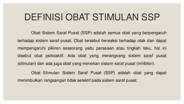 Stimulan Sistem Saraf Pusat Ssp