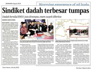 The Star 4 March 2014 
BERNAMA August 2014 
Sinar Harian, 18 July 2013 
 