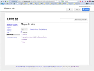 Lino OliveiraAplicações e Práticas Web 2.0 na Biblioteca Escolar - PGGBE
24
 
