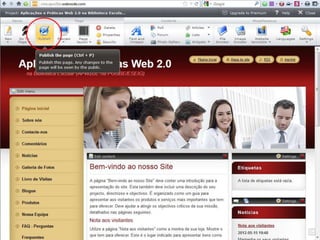 Lino OliveiraAplicações e Práticas Web 2.0 na Biblioteca Escolar - PGGBE
37
 