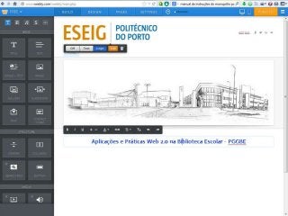 56
Lino OliveiraAplicações e Práticas Web 2.0 na Biblioteca Escolar - PGGBE
 