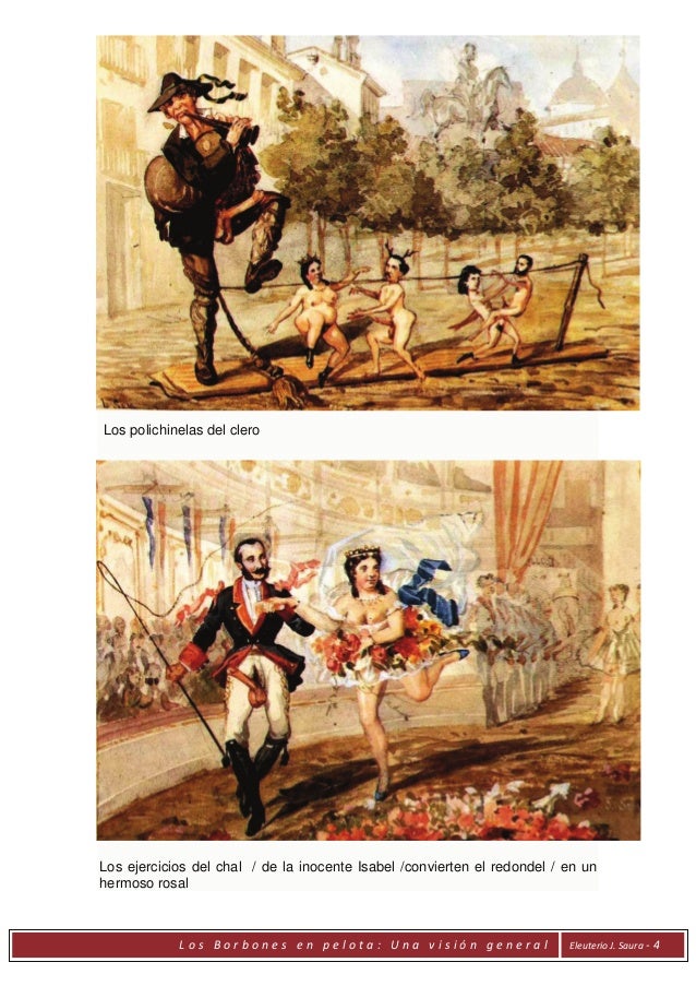 Sátira política Los Borbones en pelota. Visión general