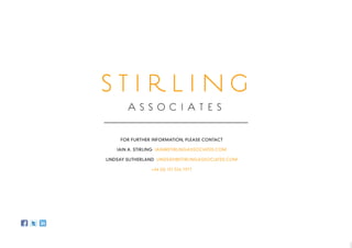 FOR FURTHER INFORMATION, PLEASEPLEASE CONTACT STIRLING
      FOR FURTHER INFORMATION, CONTACT IAIN A.

                                     +44 (0) 131 556
    IAIN A. STIRLING IAIN@STIRLINGASSOCIATES.COM 7977
   IAIN@STIRLINGASSOCIATES.COM

LINDSAY SUTHERLAND LINDSAY@STIRLINGASSOCIATES.COM

                  +44 (0) 131 556 7977
 