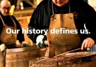 Our history defines us.
 