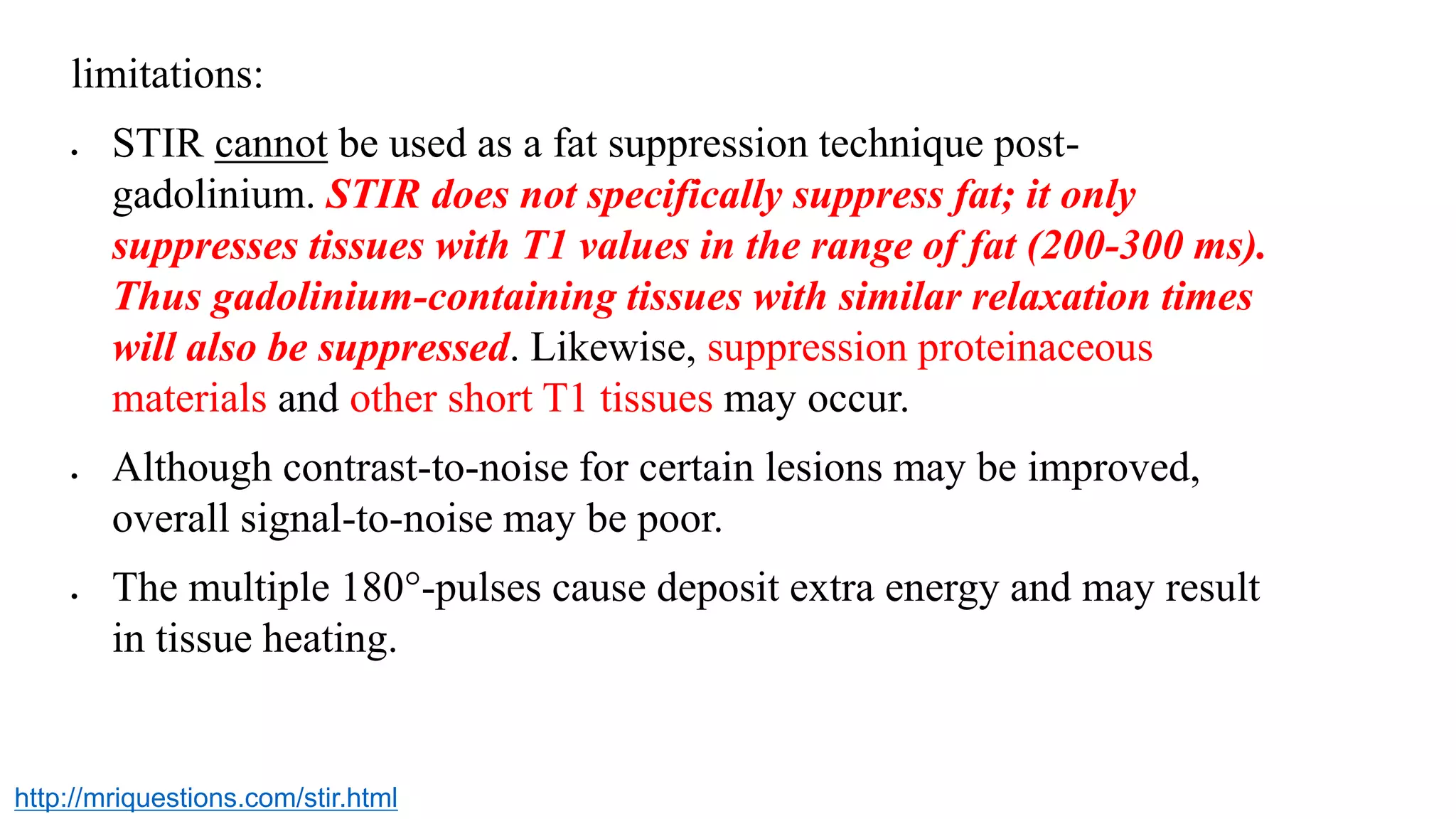 STIR Short TI OR tau Inversion Recovery.pptx