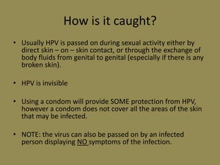 Testing and diagnosis of HIVHIV infection is detected by a blood test for HIV antibodies. Antibodies to HIV will not be detectable immediately after HIV infection, because it takes a while for measurable quantities of HIV antibodies to be produced by the immune system (up to three months). 