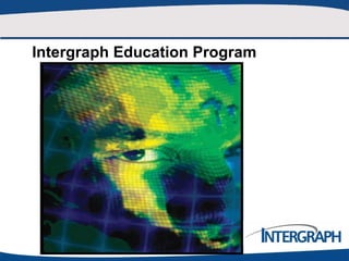 Intergraph Education Program 