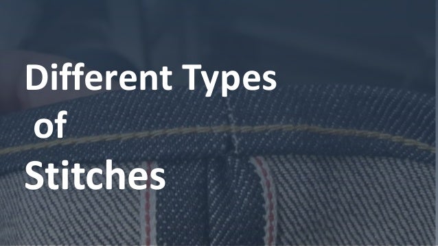 Textile Garments 2 Different Types Of Stitches