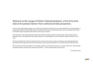 The Stitcher Podcasting Report