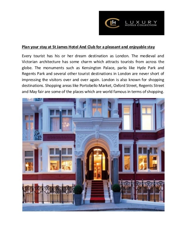 Plan Your Stay At St James Hotel And Club For A Pleasant And Enjoyabl Plan Your Stay At St James Hotel And Club For A Pleasant And Enjoyabl