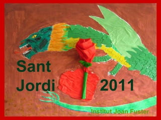 Sant Jordi 2011 Institut Joan Fuster 