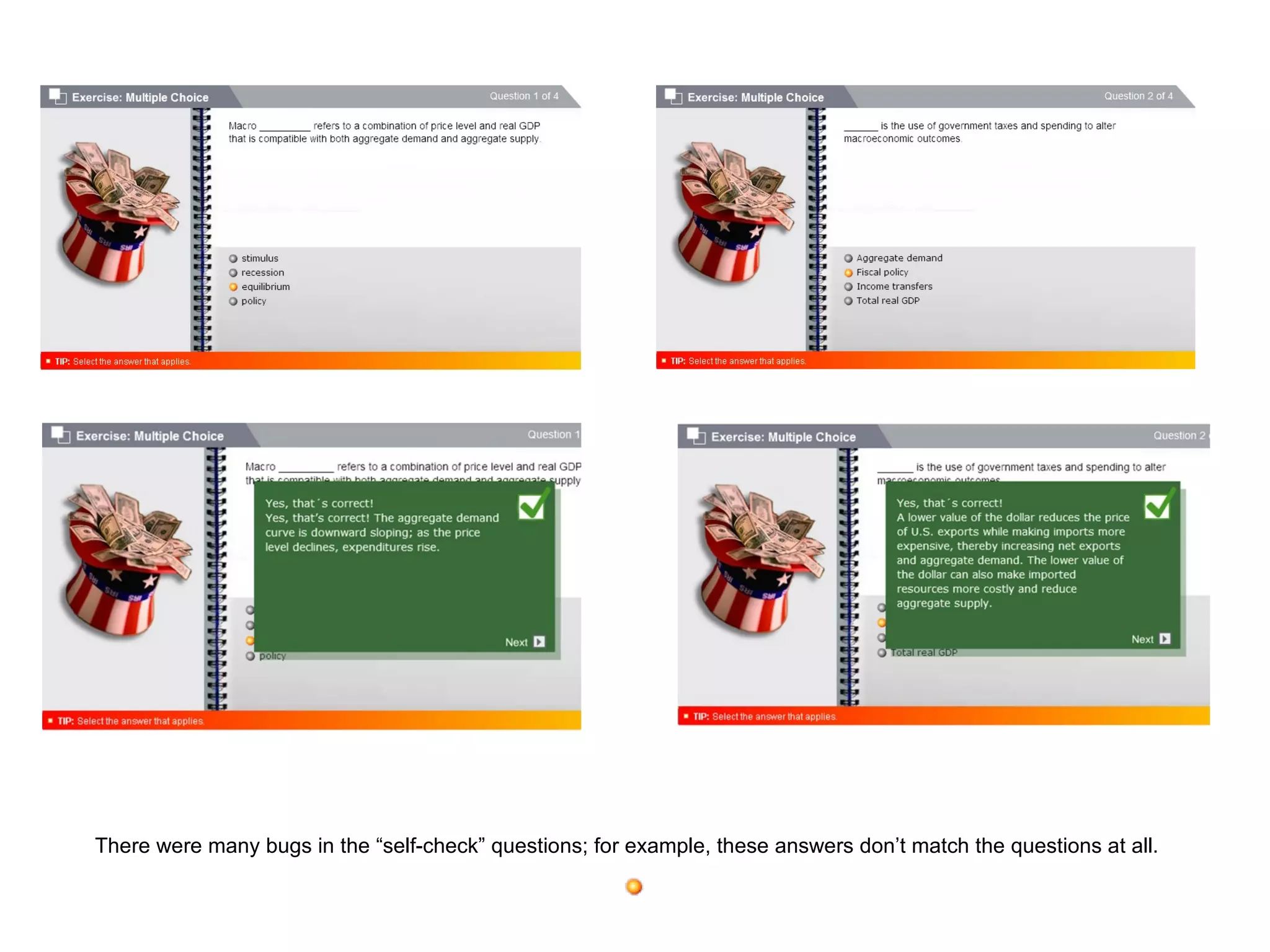 There were many bugs in the “self-check” questions; for example, these answers don’t match the questions at all.  
