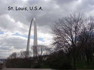 St. Louis, U.S.A. 