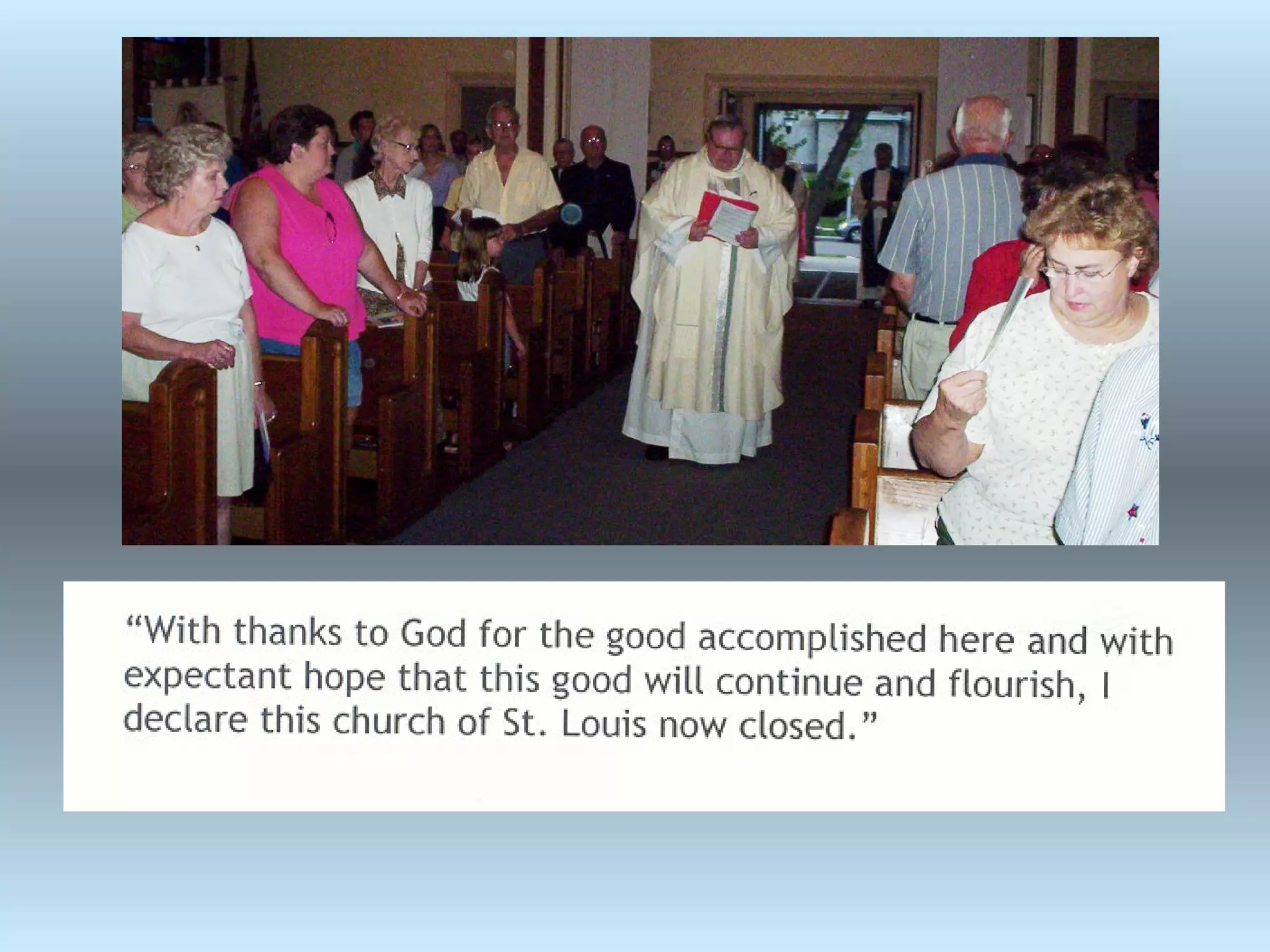 St. Louis Church, Fond du Lac, Tour & Closing