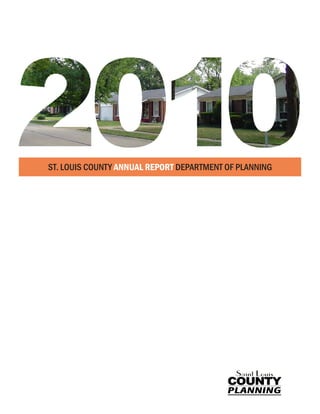 ST. LOUIS COUNTY ANNUAL REPORT DEPARTMENT OF PLANNING
 