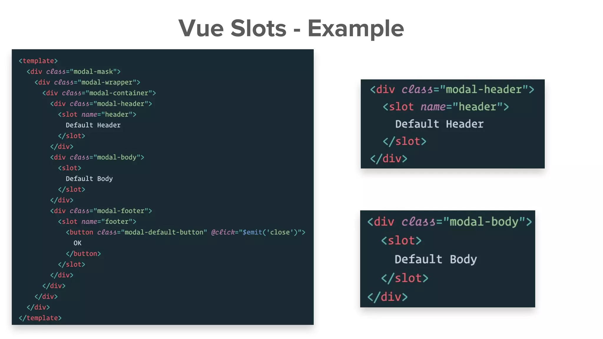 Vue Slots - Example
 
