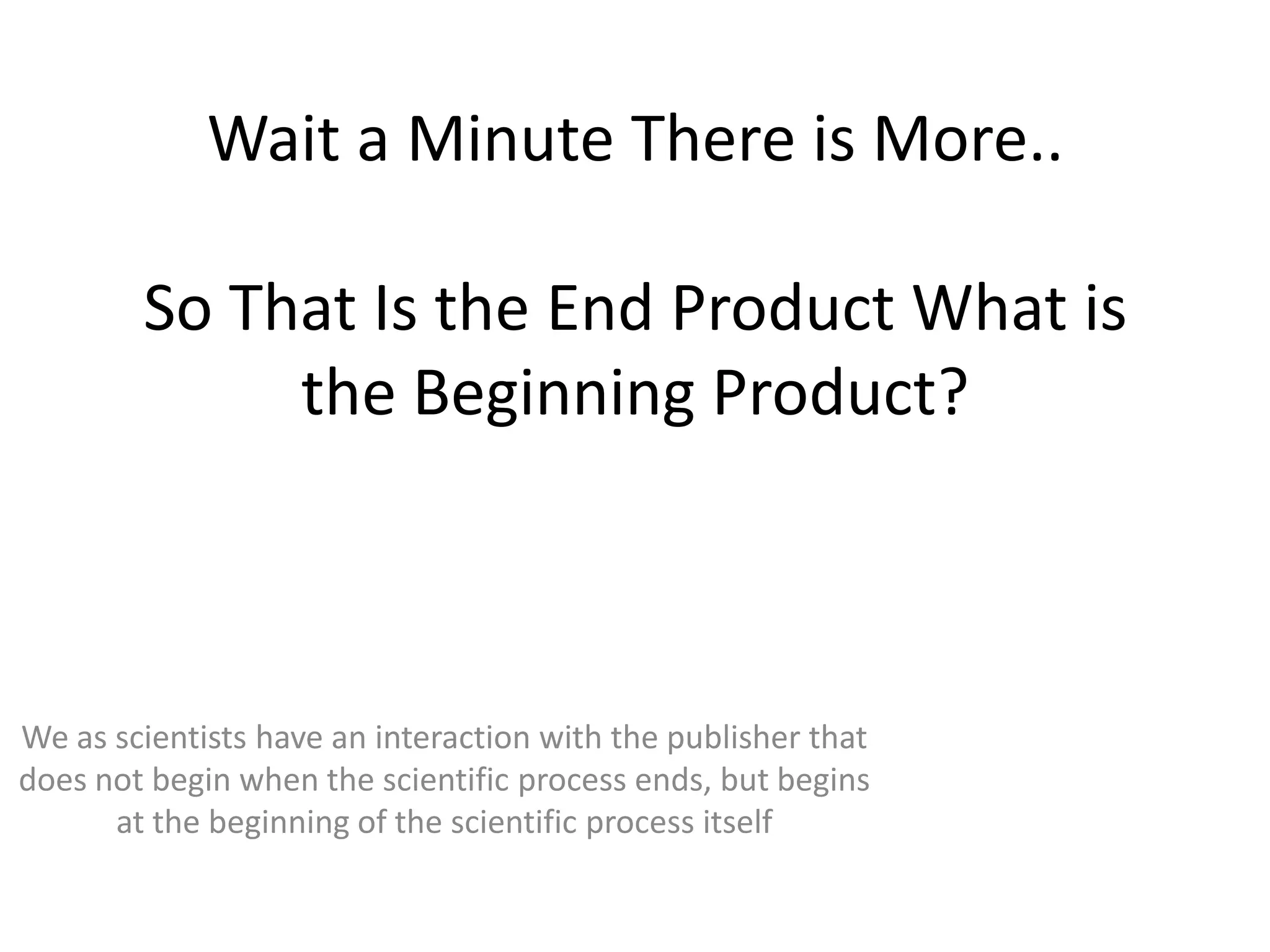 I Also Want To Learn from the CorpusCardiac DiseaseLiteratureImmunology LiteratureAt this point the research article itself becomes a nano publicationShared FunctionScientific Discourse in the Future