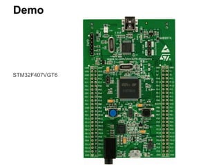 Demo




STM32F407VGT6
 