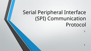 The SPI (Serial Peripheral Interface) cd | PPTX