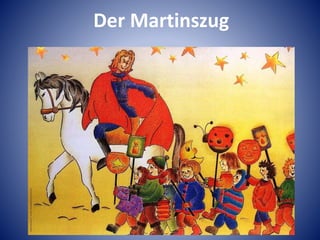 Der Martinszug
 
