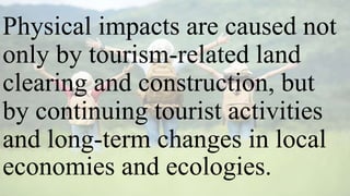 STM Lesson 3 - Impacts of Tourism on the Environment.pptx