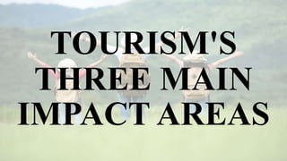 STM Lesson 3 - Impacts of Tourism on the Environment.pptx