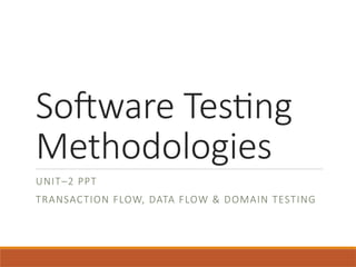 STM_Unit of software testing and management | PPTX