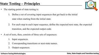State, State Graphs and Transition testing: state graphs, good & bad ...