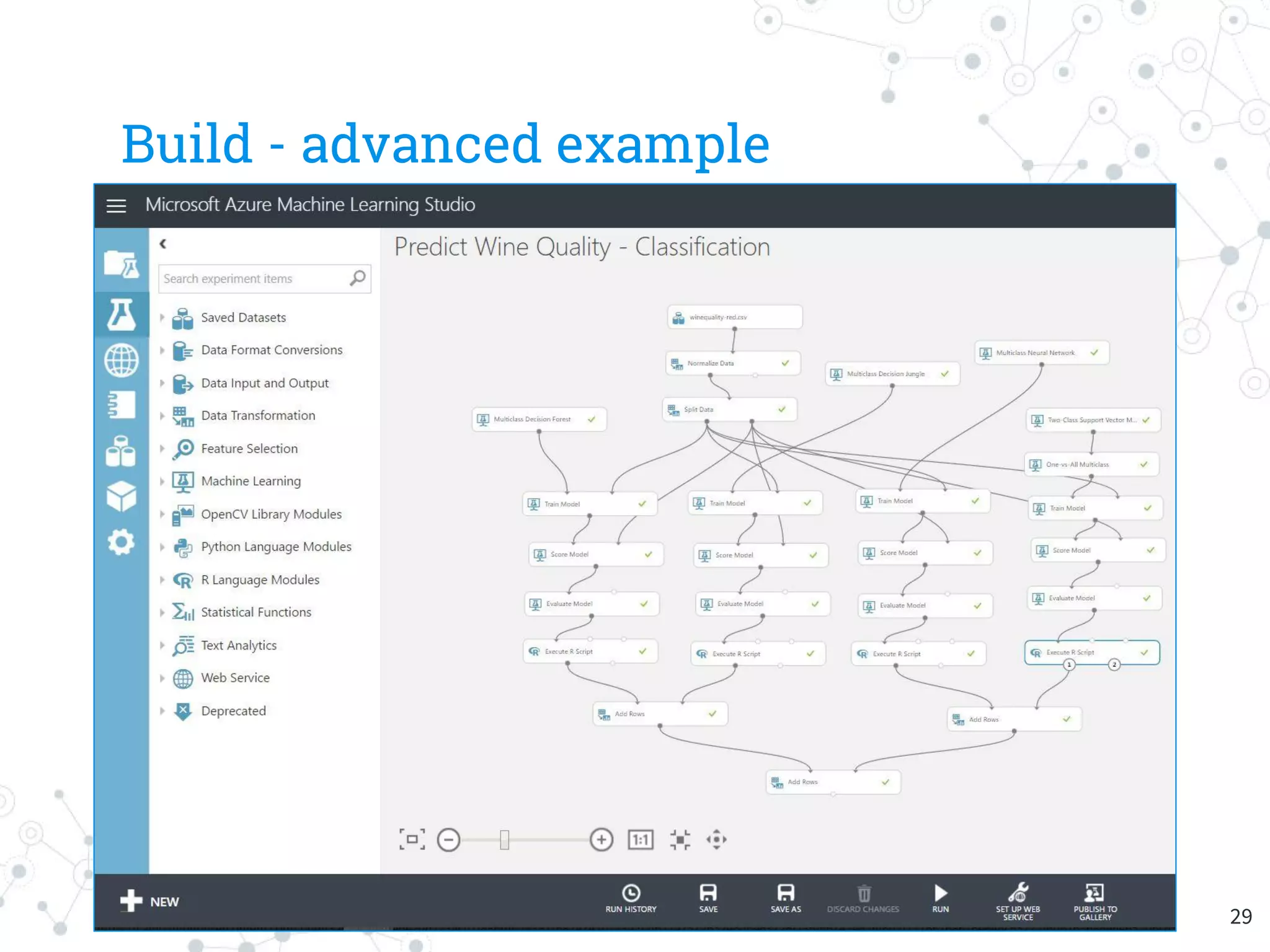 Build - advanced example
29
 
