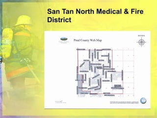 San Tan North Medical & Fire
District
 